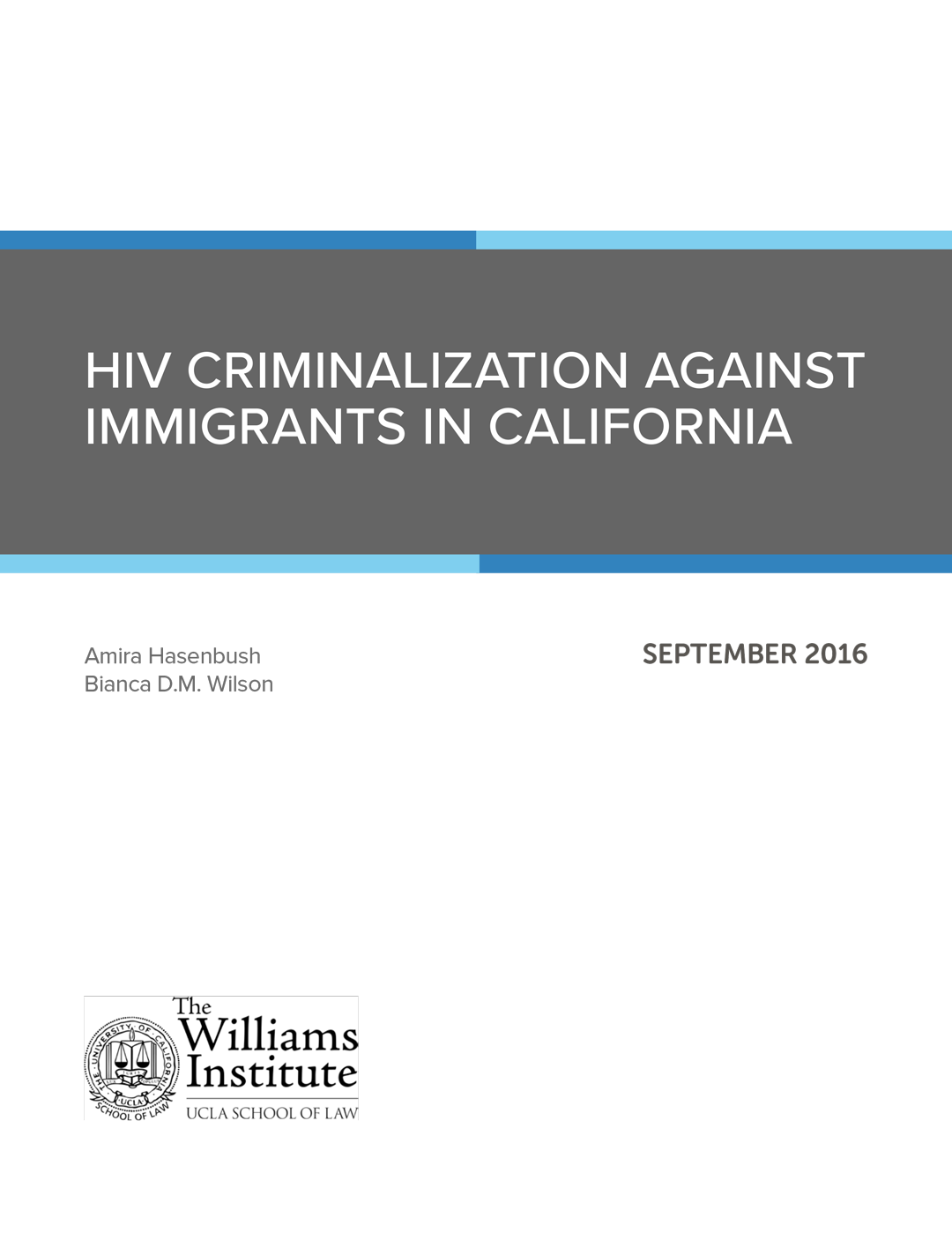 Criminalization Report - the Williams Institute